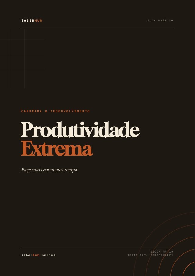 Capa do ebook Produtividade Extrema, da SaberHub